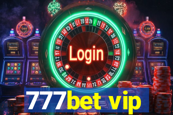 777bet vip